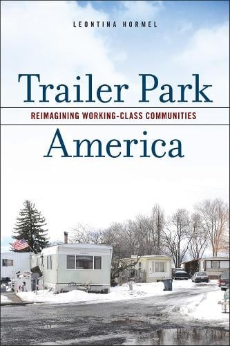Trailer park america - park, –