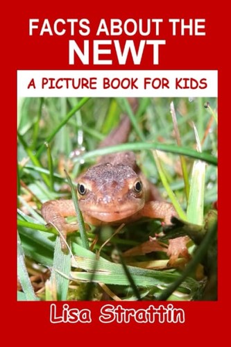 Facts about the newt a - about,