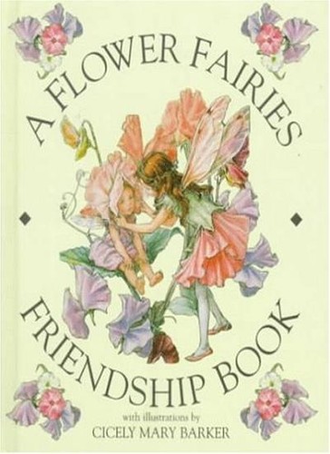Flower fairies friendship book - friendship,