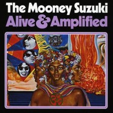 The Mooney Suzuki: Alive and Amplified