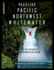 Paddling Pacific Northwest Whitewater (Paddling Series)
