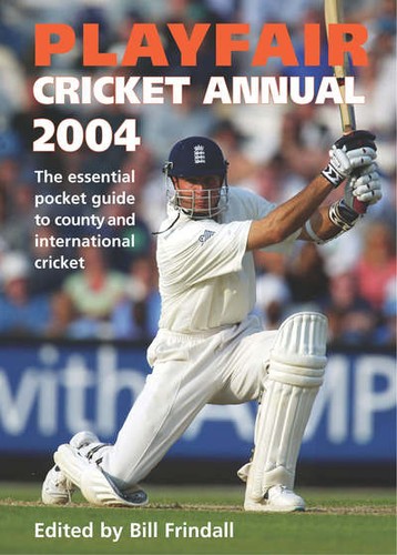Playfair cricket annual 2004