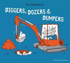 Diggers, Dozers, and Dumpers - Koennecke, Ole