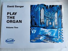 DAVID SANGER PLAY THE ORGAN VOLUME TWO - NOVELLO -GC