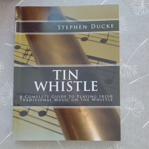 Tin whistle complete guide - whistle, a