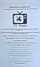 SONY KD-55X8509C 05C 07C  1-894-596-22 MAIN BOARD EXCHANGE SERVICE WITH NETFLIX