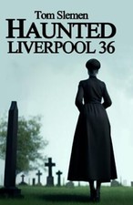 Haunted Liverpool 36