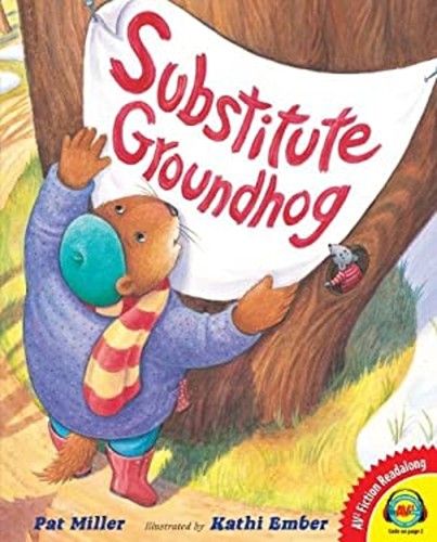 Substitute groundhog hardcover - substitute,