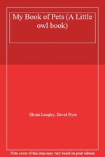 My Book of Pets (A Little owl