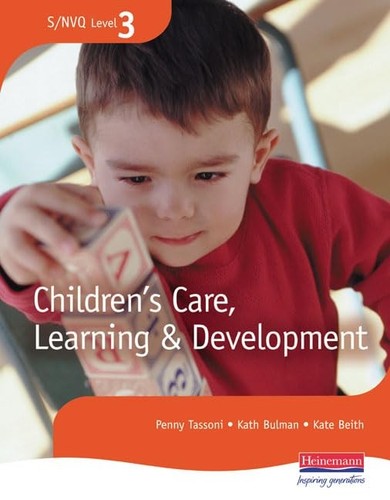 Nvq level children s care - s/nvq, 3
