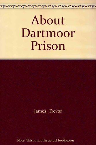 About dartmoor prison - prison, by