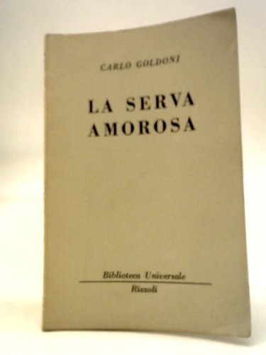 Serva amorosa carlo - serva, (carlo