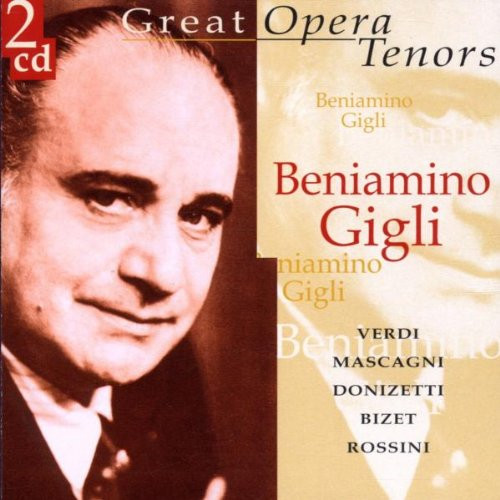 Great opera tenors - tenors, beniamino