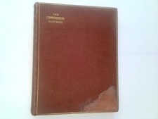 The Connoisseur: An Illustrated Magazine for Collectors. Volumes 5 & 6. January 