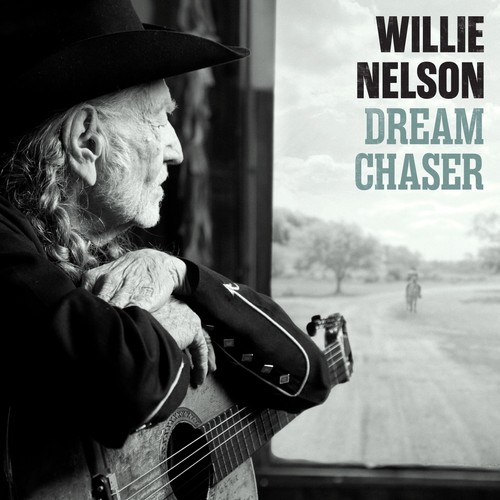 Willie nelson dream - dream, chaser