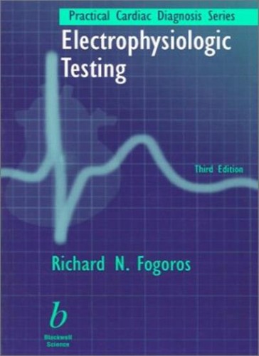 Electrophysiologic testing - electrophysiologic,