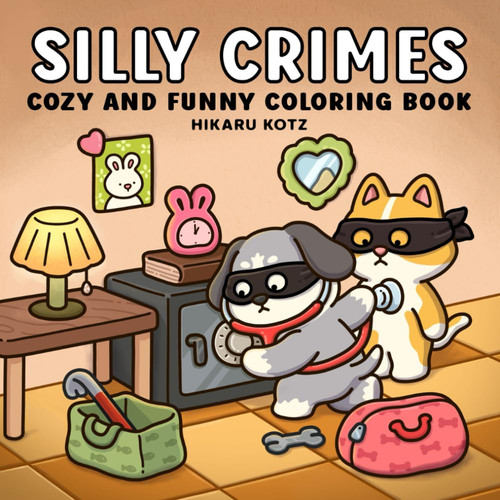 Silly crimes cozy and - silly, crimes: