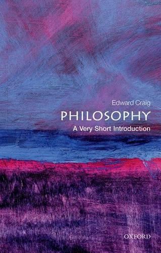 Philosophy very short - philosophy:, a