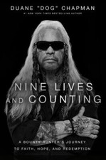 Nine Lives and Counting by Duane Chapman (2024, Hardcover)
