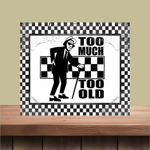 Funny too old metal wall - , sign