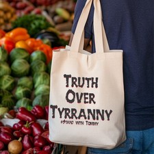 Truth Over Tyrranny Reusable