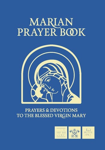 Marian prayer book - marian, catholic