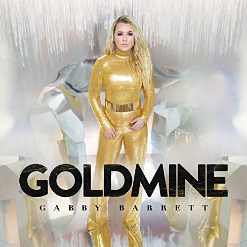 Goldmine gabby barrett - goldmine,