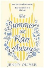 'The Summer We Ran Away' by Jenny Oliver Paperback Book
