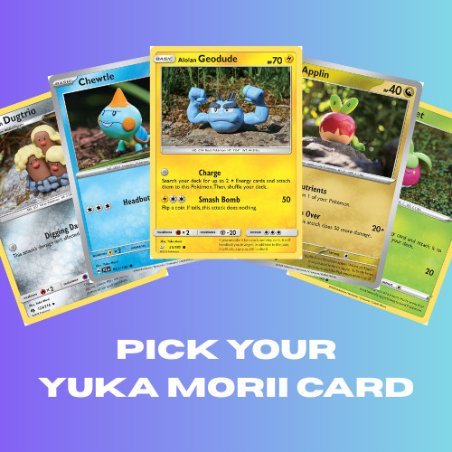 Pick your yuka morii pokemon - pick,
