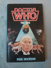 Dr Doctor Who The Ark Paul Erickson W H Allen Hardback 1st 1986 SUPPORTS NURSING