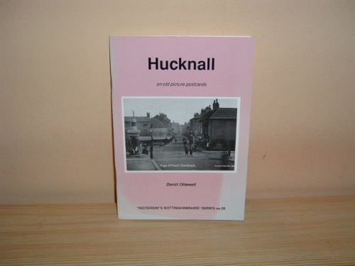 Hucknall old picture - hucknall, on