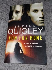 Run For Home by Sheila Quigley