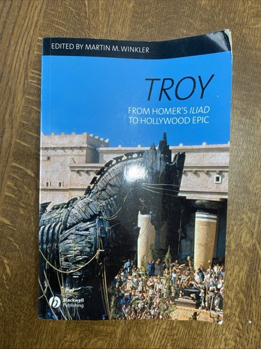 Troy from homer iliad to - :,