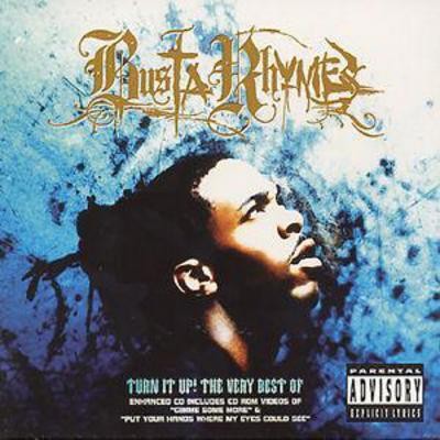 Busta rhymes turn the - up!:,