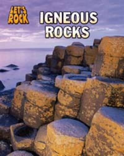 Igneous rocks - igneous, (let's