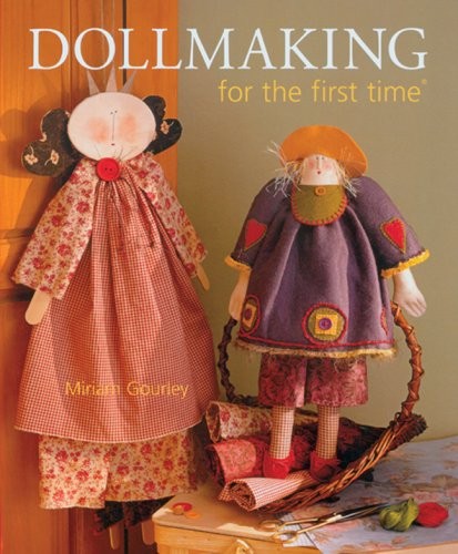 Dollmaking for the - , first