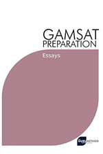 GAMSAT Preparation Essays
