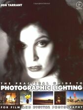 Practical Guide to Photographic Lighting: For film and digital photography-Jon 
