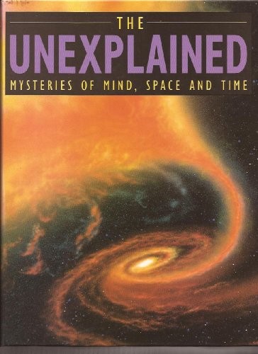 The unexplained mysteries - the,