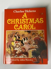 CHARLES DICKENS A CHRISTMAS CAROL JOHN WORSLEY 1984 HARDCOVER DUSTCOVER