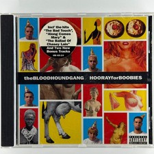 The Bloodhound Gang*: Hooray