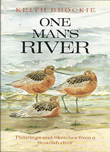 One mans river keith brockie - mans,