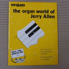 all organ THE ORGAN WORLD OF JERRY ALLEN Vol 1 , easy / now play / try this