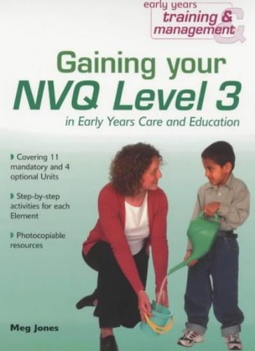 Gaining your nvq - gaining,