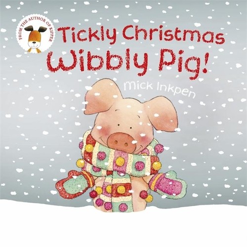Wibbly pig tickly christmas - pig:,