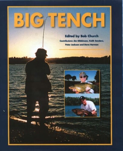 Big tench bob church jim - big, tench,bob