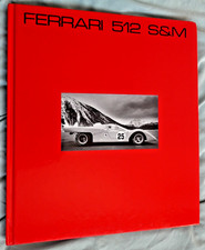 FERRARI 512 S&M - Christian Huet & Pietro Carrieri -  Cavalleria - Hardback Book