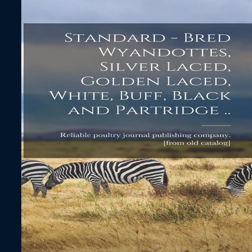Standard bred wyandottes - bred,
