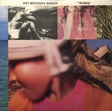 Pat Metheny ~ Still Life