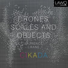 Crane / Cikada Ensem - Drones